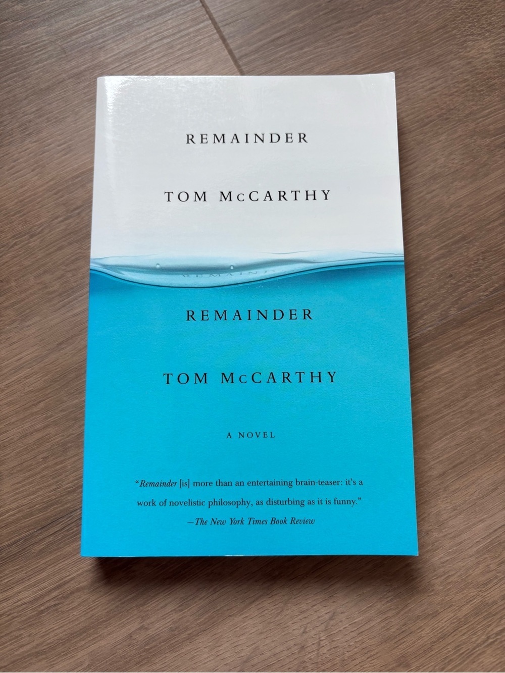 Remainder by Tom McCarthy — Paperback Novel